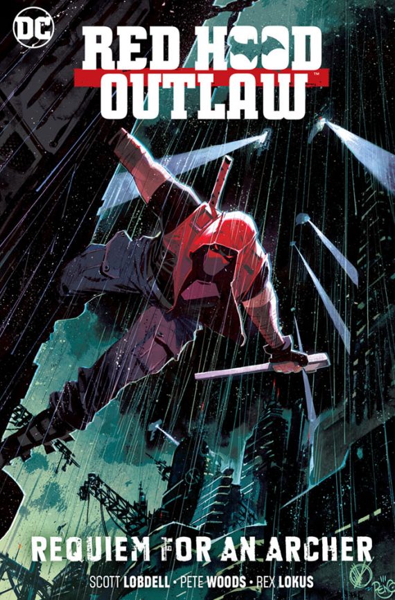 Red Hood Outlaw Volume 1 Requiem For An Archer