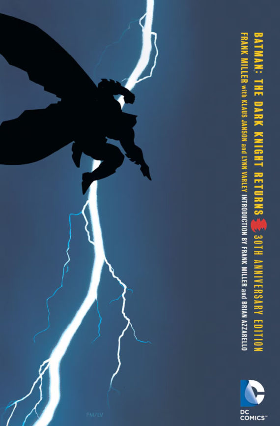 Batman The Dark Knight Returns (30th Anniversary)