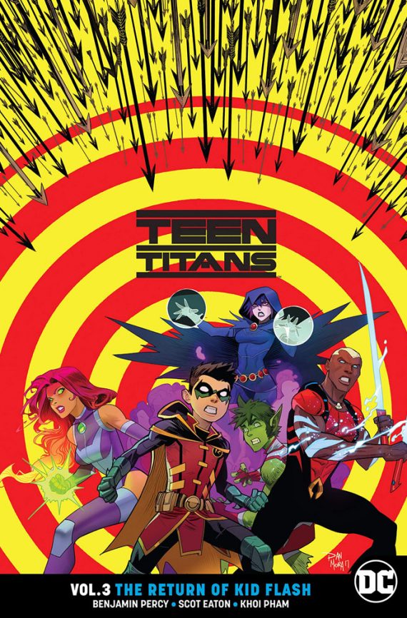 Teen Titans Volume 3 The Return Of Kid Flash Rebirth