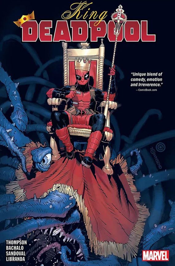 King Deadpool Volume 1 Hail To The King Cover