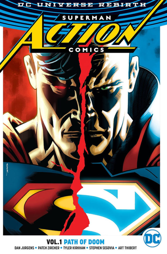 Superman Action Comics Volume 1 Path Of Doom (Rebirth)