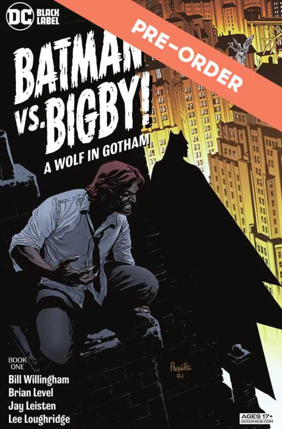 Batman Versus Bigby A Wolf In Gotham – Pre-Order