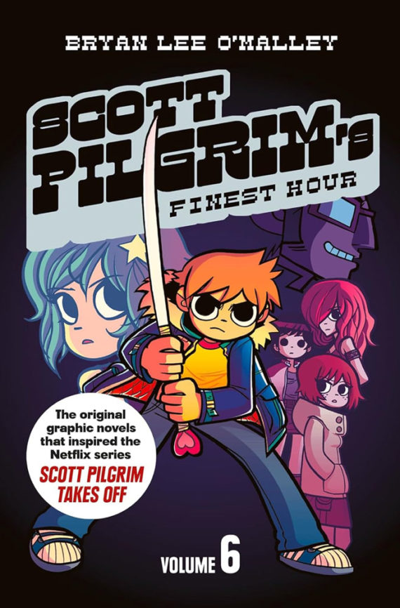 Scott Pilgrim Volume 6 Scott Pilgrim’s Finest Hour