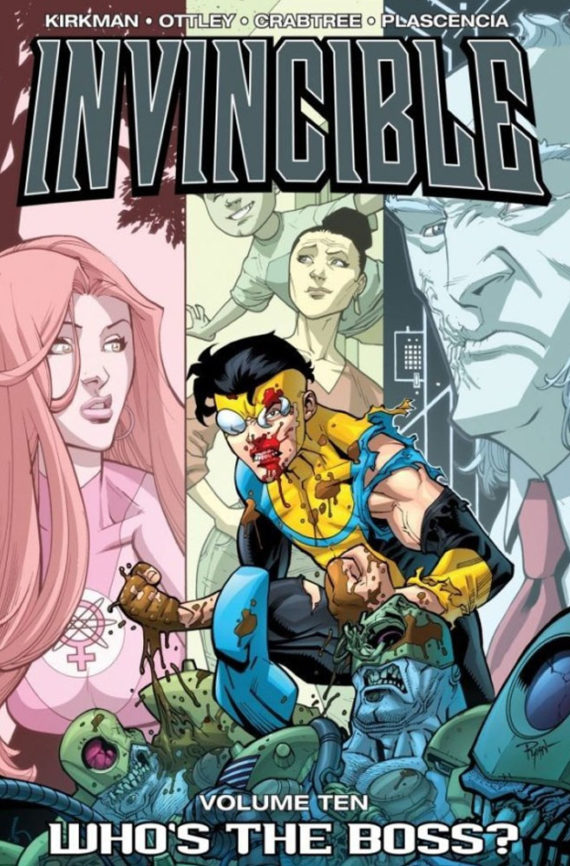 Invincible Volume 10 Who’s The Boss