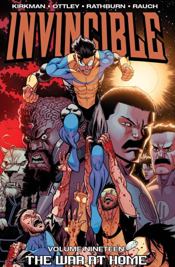 Invincible Volume 19 The War At Home