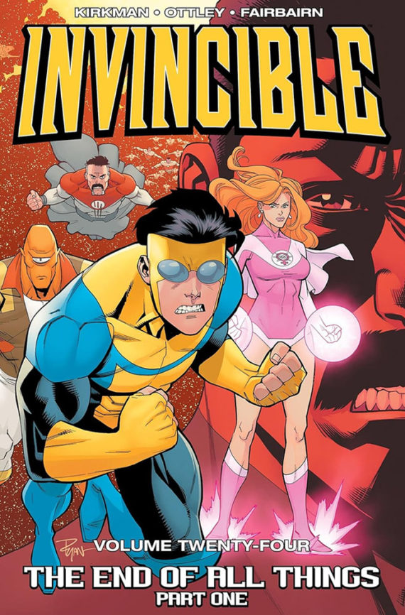 Invincible Volume 24 End Of All Things Part 1